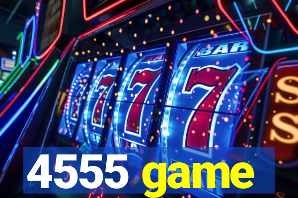 4555 game